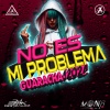 Dj Mon8、Dj Erik Gonzalez - No Es Mi Problema Guaracha 2024