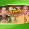 Hoàng Việt Trang、Duy Tài - Sinh Tử Vô Thường