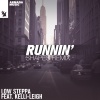 Low Steppa、Kelli-Leigh - Runnin' (Shapes Remix)