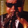 rahsaan roland kirk - Intro / Three for the Festival (Live)