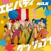 M!LK - エビバディグッジョブ！