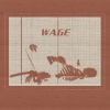 Wage - Burn