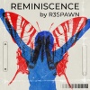 R3SPAWN - Reminiscence