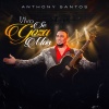 Anthony Santos - El Balazo (Nueva Versión)(En Vivo)