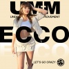 Ecco、UMM - Let's Go Crazy