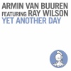 Armin van Buuren、Ray Wilson - Yet Another Day