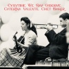 caterina valente、Chet Baker - Ev'rytime We Say Goodbye