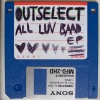 Outselect - All Luv Baad