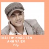 A Huy - Trái Tim Khắc Tên Anh Và Em