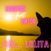 Xandrine、Viktor - Moi... Lolita