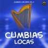 Cumbias De Siempre、Cumbias Locas - Que Bonita Es Mi Tierra