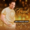 Frank Reyes - Vine A Decirte Adios (2024 Version)