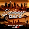 Big Ru、Mad Dog、Bo Bizz - Summer Dayz (feat. Mad Dog & Bo Bizz)(Explicit)