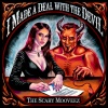 The Scary Mooveez - I Made a Deal with the Devil