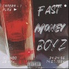 Otr Kam - Fast Money Boyz (Explicit)