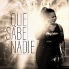 Eva  Ayllón - Que Sabe Nadie