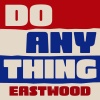 Eastwood - Do Anything (Explicit)