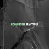 ermiyagui - Boom House