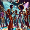 Chocolate Dice - Dance Tonight