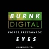 DJ FIOREZ、FreedomFox - Eyes