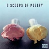 Thonio、Ghostface Killah - 2 SCOOPS OF POETRY (feat. Ghostface Killah)(Explicit)