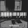 Fox Clan、Nicoletta - Stop Hate (Explicit)