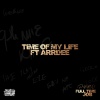 Phyno、ArrDee - Time Of My life (Explicit)