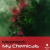 Moonrock - My Chemicals (Original Mix)