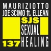 Mauriziotto、Joe Scimo - Sexual Healing (Original Edit)