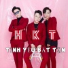 HKT - Tình yêu bất tận