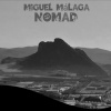 Miguel Malaga - Nomad