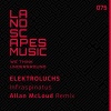 Elektroluchs、Allan McLoud - Infraspinatus (Allan McLoud Remix)
