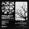 CXBRA、RIP$AW、Meph、ERREON 999、Prod Crank - Project: Death, Pt. 3