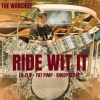 The Warchief、Fat Pimp、Khody Blake - Ride Wit' it