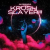 CaydensWrlld - KRUSH SLAYER!!!