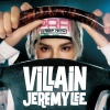 Jeremy 李骏杰 - Villain