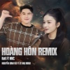 Nguyen Dinh Vu、Út Nhị Mino、NVC Media - Hoàng Hôn Remix - Nguyễn Đình Vũ Ft Út Nhị Mino