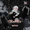 Mosed - MADURA (Explicit)