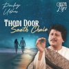 pankaj udhas、sachin gupta - Thodi Door Saath Chalo (Ghazal Lofi)