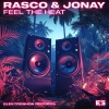Rasco、Dj Jonay - I Feel The Heat