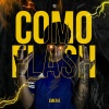 Emer G - Como Flash (Explicit)