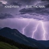 Kandyman - Electric Rain