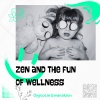 Zen Atlas、Spa Zen、Oxytocin Emanation - Equal Breathing Pattern, Zen and the Fun of Wellness