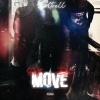 LILTRELL - MOVE OUT THE WAY (Explicit)