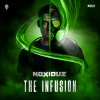 Noxiouz、MC Raise - The Infusion (The Infusion By Noxiouz Anthem)