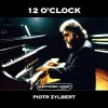 Piotr Zylbert - 12 o'clock