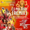 Ankita Bhattacharyya、Rahul Dutta、Gourab Sarkar、Ananya Chakraborty、Abanti Sithi、Sneha Bhattacharya、Pritam Roy、Gurujeet Singh、Suman Majumdar、Tanmoy Biswas、Prativa Dutta、Arman Lama、Somdutta Das、Abhratanu Ghosh、Sampa Biswas - Elo Maa Dugga - Remix