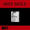 miff mole、The Arkansas Travellers、Carmichael、Mills、Callahan - Washboard Blues