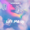 Lumina Aurora - Lift Me Up