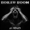 Boiler Room - No Patience